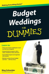 Budget Weddings For Dummies Meg Schneider Author