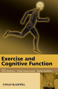 Exercise and Cognitive Function Terry McMorris Editor