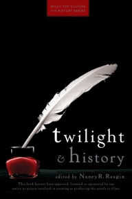 Twilight and History Nancy R. Reagin Editor