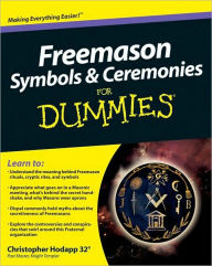 Freemason Symbols & Ceremonies For Dummies? (Not For Printing) Christopher Hodapp Author