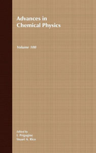 Advances in Chemical Physics, Volume 100 Ilya Prigogine Editor