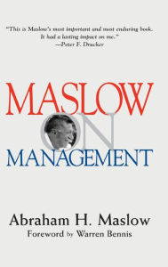 Maslow on Management Abraham H. Maslow Author