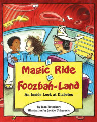 A Magic Ride in Foozbah-Land Jean Betschart-Roemer Author