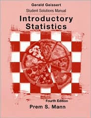 Introductory Statistics, Student Solutions Manual - Prem S. Mann