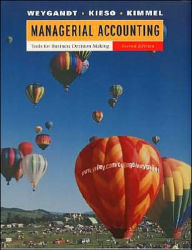 Managerial Accounting: Tools for Business Decision Making Jerry J. Weygandt Author