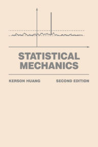 Statistical Mechanics Kerson Huang Author