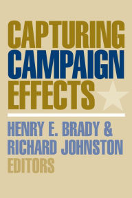 Capturing Campaign Effects Richard G. C. Johnston Editor