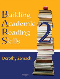 Building Academic Reading Skills, Book 2 Dorothy Zemach Author
