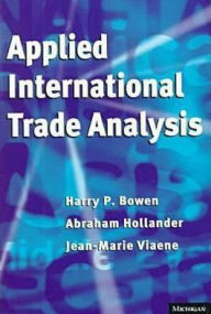 Applied International Trade Analysis Harry P. Bowen Author