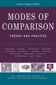 Modes of Comparison: Theory and Practice Aram Yengoyan Editor
