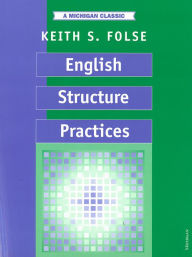 English Structure Practices Keith S. Folse Author