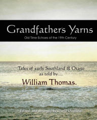 Grandfather's Yarns - William Thomas