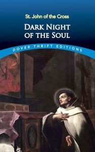Dark Night of the Soul St. John of the Cross Author