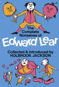 The Complete Nonsense of Edward Lear Edward Lear Author