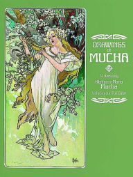 Drawings of Mucha Alphonse Mucha Author