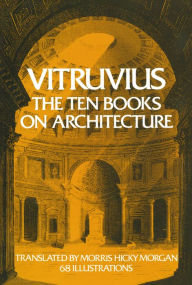 The Ten Books on Architecture Vitruvius Author