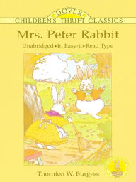 Mrs. Peter Rabbit Thornton W. Burgess Author