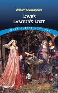 Love's Labour's Lost William Shakespeare Author