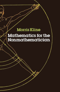 Mathematics for the Nonmathematician Morris Kline Author