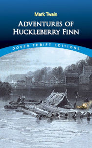 Adventures of Huckleberry Finn (Dover Thrift Editions) Mark Twain Author