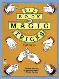 Big Book of Magic Tricks Karl Fulves Author