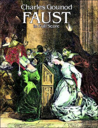 Faust: in Full Score: (Sheet Music) Charles Gounod Author