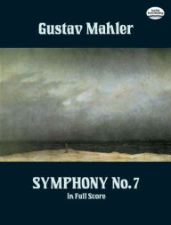 Symphony No. 7 In Full Score Gustav Mahler Author