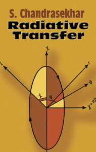 Radiative Transfer Subrahmanyan Chandrasekhar Author