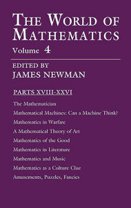 The World of Mathematics, Vol. 4 James R. Newman Editor