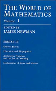 The World of Mathematics, Vol. 1: Volume 1 (Dover Books on Mathematics)