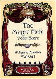 The Magic Flute Vocal Score - Wolfgang Amadeus Mozart