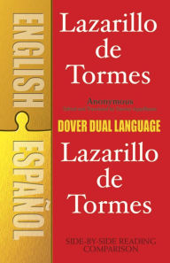 Lazarillo de Tormes: A Dual-Language Book Anonymous Author