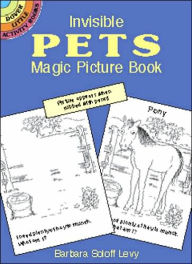 Invisible Pets Magic Picture Book - Barbara Soloff Levy