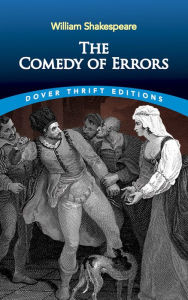 The Comedy of Errors (Dover Thrift Editions) William Shakespeare Author