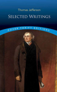 Selected Writings - Thomas Jefferson