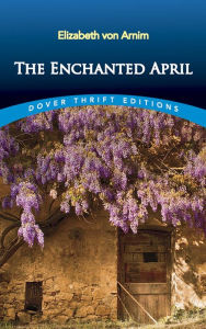 The Enchanted April Elizabeth von Arnim Author