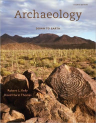 Archaeology: Down to Earth Robert L. Kelly Author