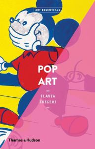 Pop Art (Art Essentials) Flavia Frigeri Author