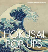 Hokusai Pop-Ups Courtney Watson McCarthy Author