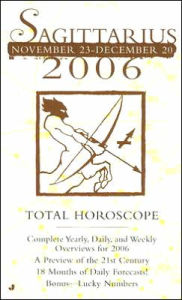 Total Horoscope Sagittarius 2006 - Jove Books Publishing