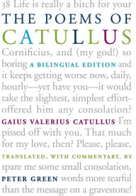 The Poems of Catullus: A Bilingual Edition Gaius Valerius Catullus Author