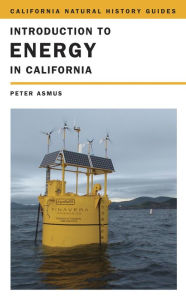 Introduction to Energy in California - Peter Asmus