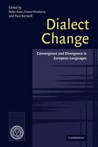 Dialect Change: Convergence and Divergence in European Languages Peter Auer Editor
