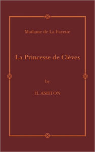 La Princesse de Clèves Madame De La Fayette Author