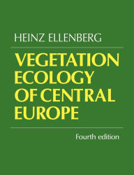 Vegetation Ecology of Central Europe Heinz H. Ellenberg Author