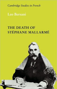 The Death of Stephane Mallarme Leo Bersani Author