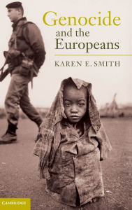 Genocide and the Europeans - Karen E. Smith