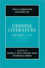 The Cambridge History of Chinese Literature 2 Volume Hardback Set Kang-i Sun Chang Editor