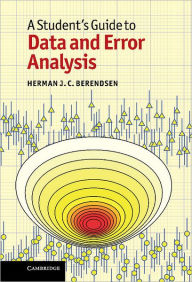 A Student's Guide to Data and Error Analysis Herman J. C. Berendsen Author