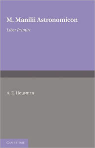 Astronomicon: Volume 1, Liber Primus M. Manilii Author
